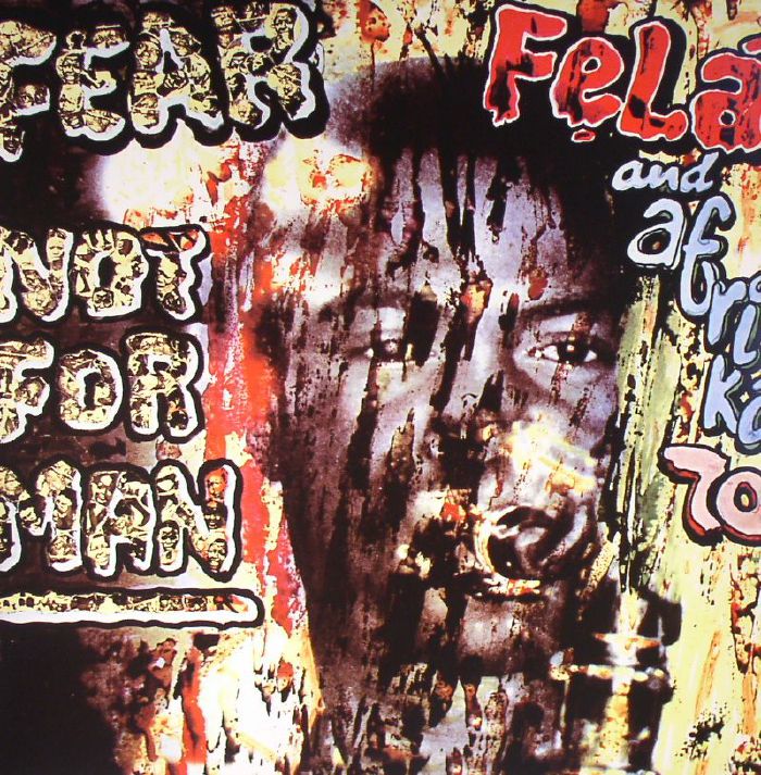 KUTI, Fela & AFRIKA 70 - Fear Not For Man