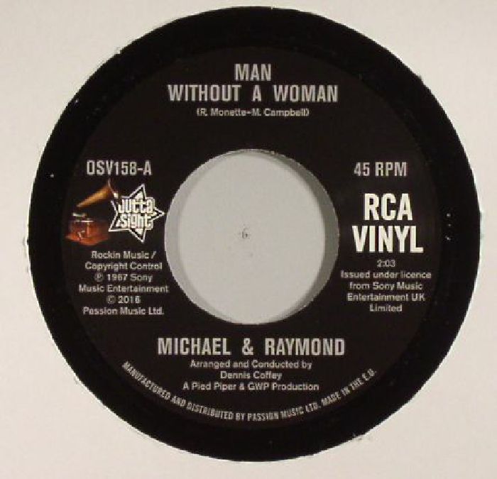 MICHAEL & RAYMOND/DEREK & RAY - Man Without A Woman