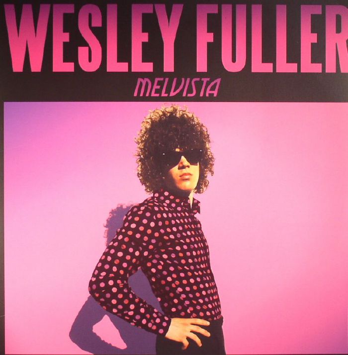 FULLER, Wesley - Melvista
