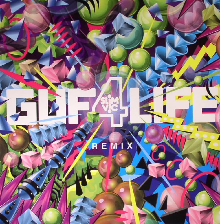 GUF - Guf4life (Slim Vic remixes)
