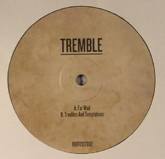 TREMBLE - Far Wud