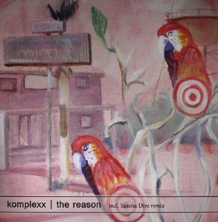 KOMPLEXX - The Reason