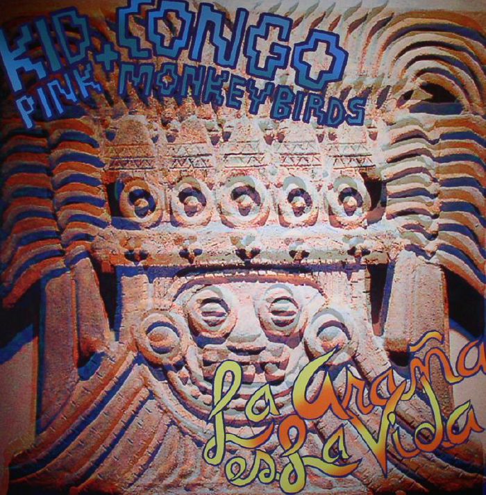 KID CONGO & THE PINK MONKEY BIRDS - La Arana Es La Vida