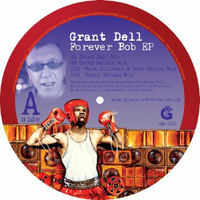 DELL, Grant - The Forever Bob EP