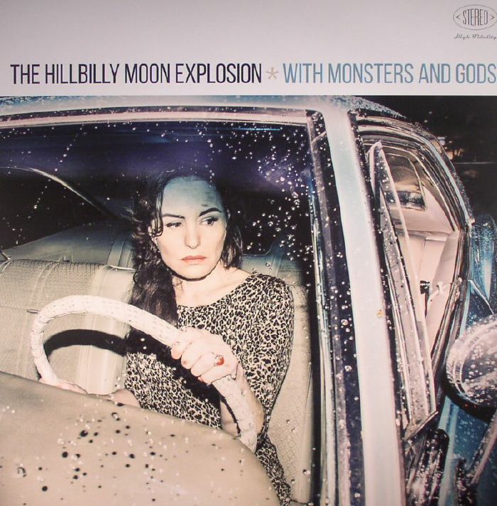 The Hillbilly Moon Explosion – With Monsters & Gods vinyl cover