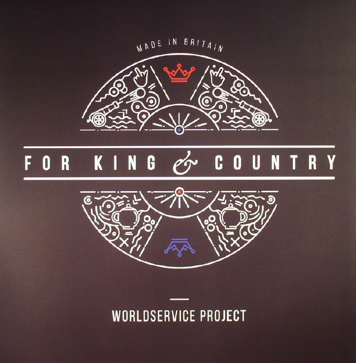 WORLDSERVICE PROJECT - For King & Country