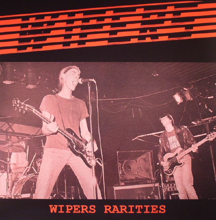 WIPERS, The - Wipers Rarities