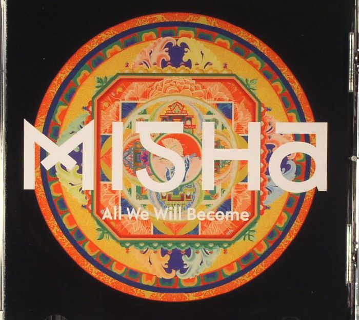 MISHA - All We Will Become