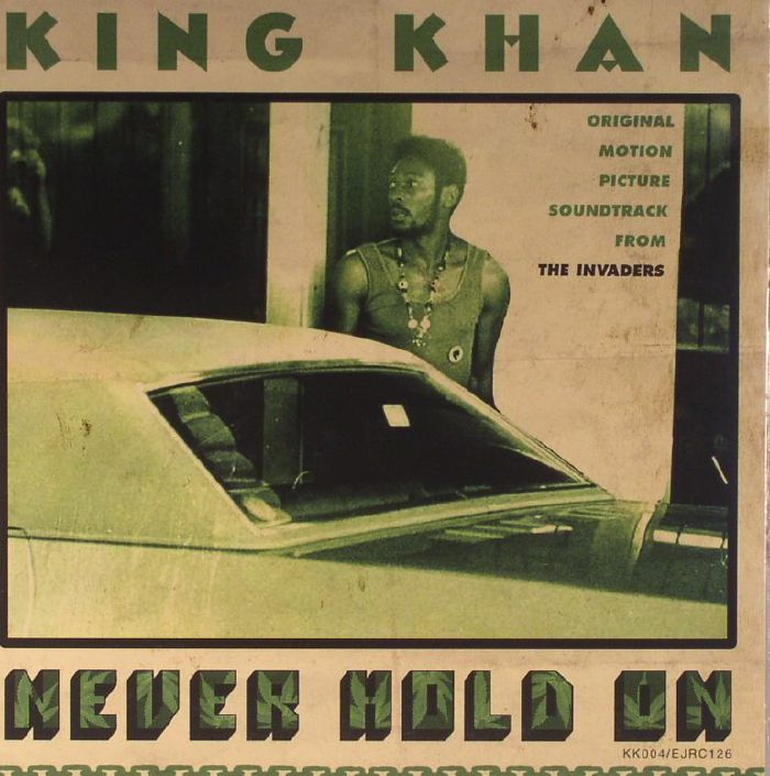 KING KHAN - Never Hold On (Soundtrack)