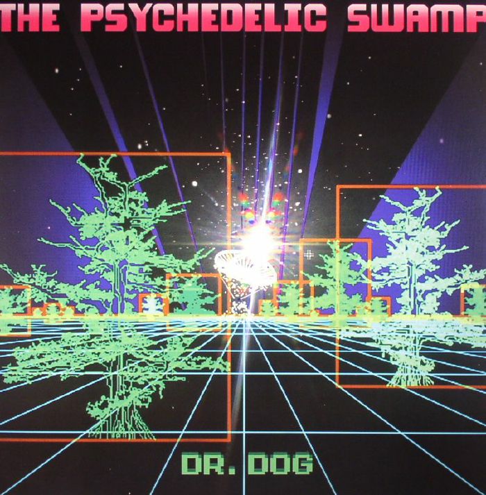 DR DOG - The Psychedelic Swamp