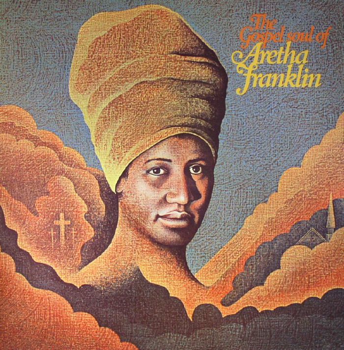 FRANKLIN, Aretha - The Gospel Soul Of Aretha Franklin