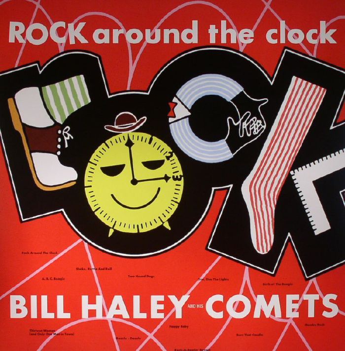 HALEY, Bill & HIS COMETS - Rock Around The Clock