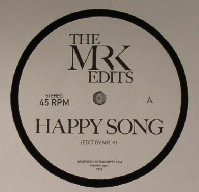 MR K - Happy Song (edits)