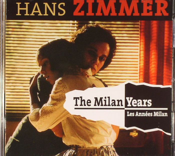 ZIMMER, Hans/VARIOUS - The Milan Years (Soundtrack)