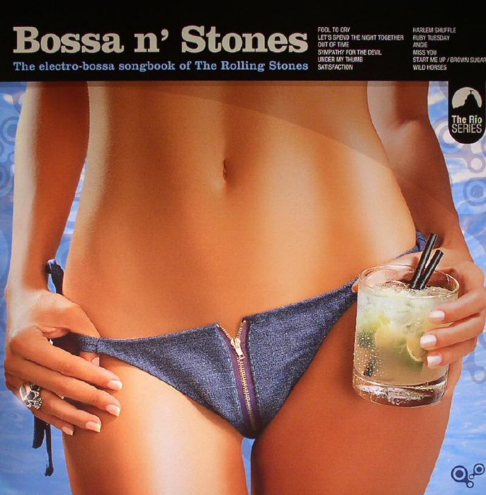 VARIOUS - Bossa N' Stones: The Electro-Bossa Songbook Of The Rolling Stones