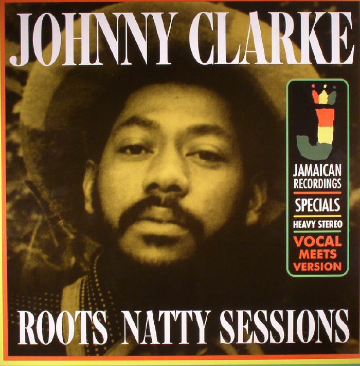 CLARKE, Johnny - Roots Natty Sessions (Record Store Day 2016)