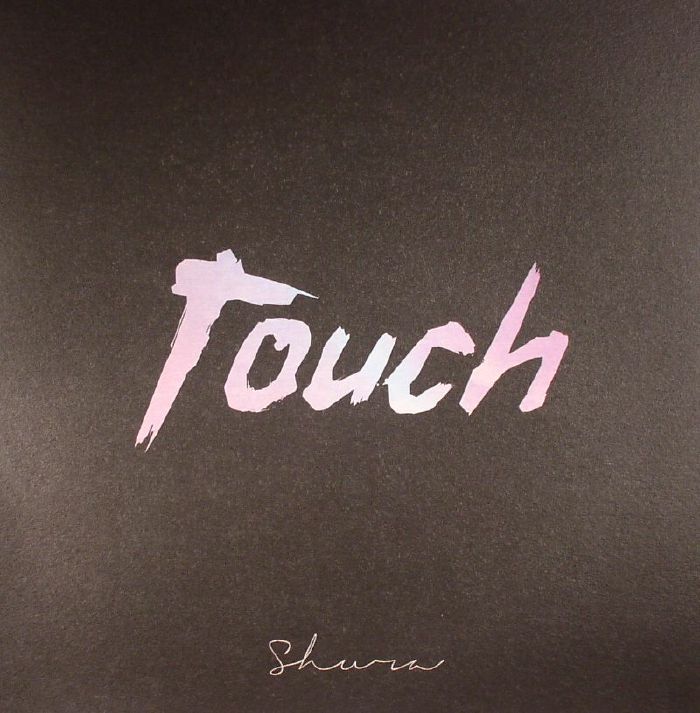 SHURA - Touch (Record Store Day 2016)