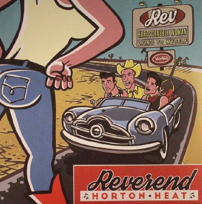 REVEREND HORTON HEAT - Hardscrabble Woman (Record Store Day 2016)