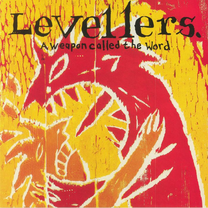 LEVELLERS - A Weapon Called The Word (reissue)