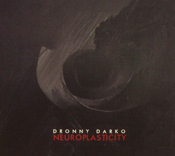 DRONNY DARKO - Neuroplasticity