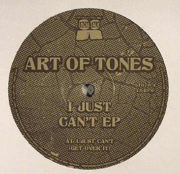 ART OF TONES - I Just Can't EP