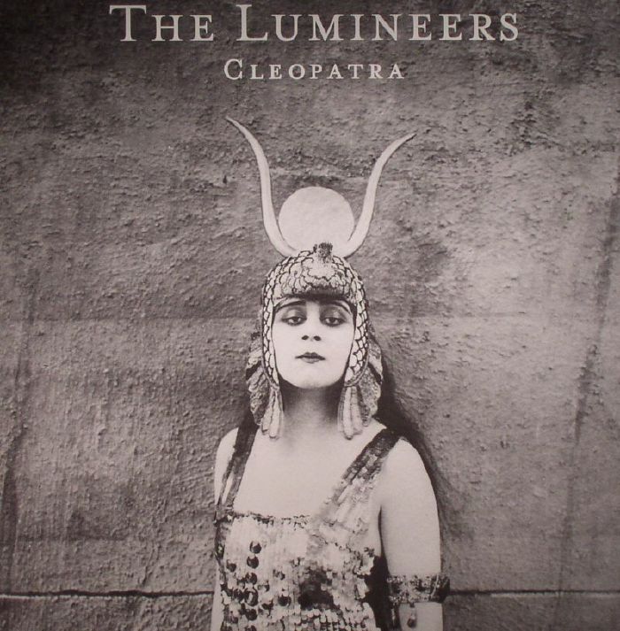LUMINEERS, The - Cleopatra