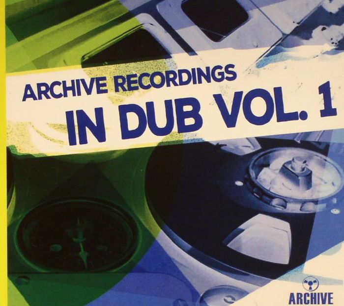 ARCHIVE RECORDINGS - In Dub Vol 1