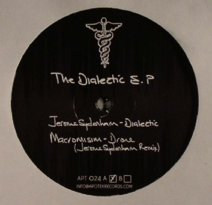 SYDENHAM, Jerome/MACROMISM/NON REVERSIBLE/ECHOPLEY - The Dialectic EP
