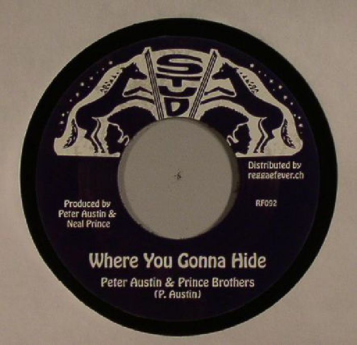 AUSTIN, Peter/PRINCE BROTHERS/STUD ALL STARS - Where You Gonna Hide