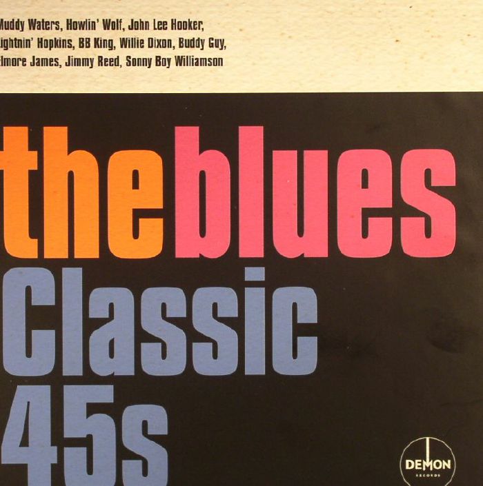 VARIOUS - The Blues: Classic 45s