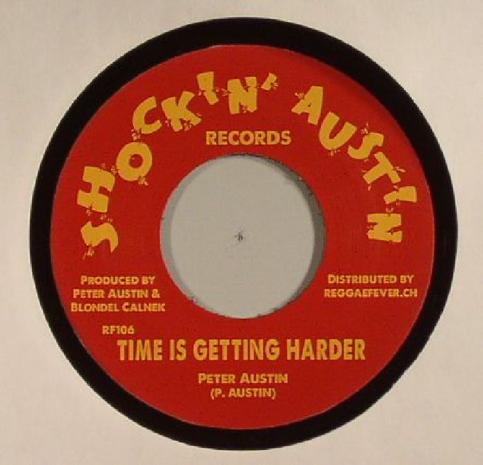 AUSTIN, Peter/KINGSTONIANS - Time Is Getting Harder