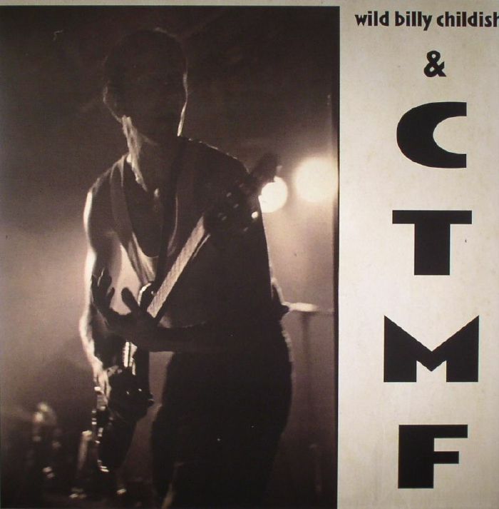 WILD BILLY CHILDISH/CTMF - SQ 1