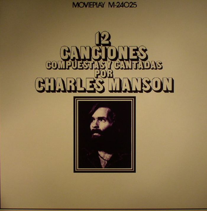 MANSON, Charles - 12 Canciones Compuestas Y Cantadas Por Charles Manson