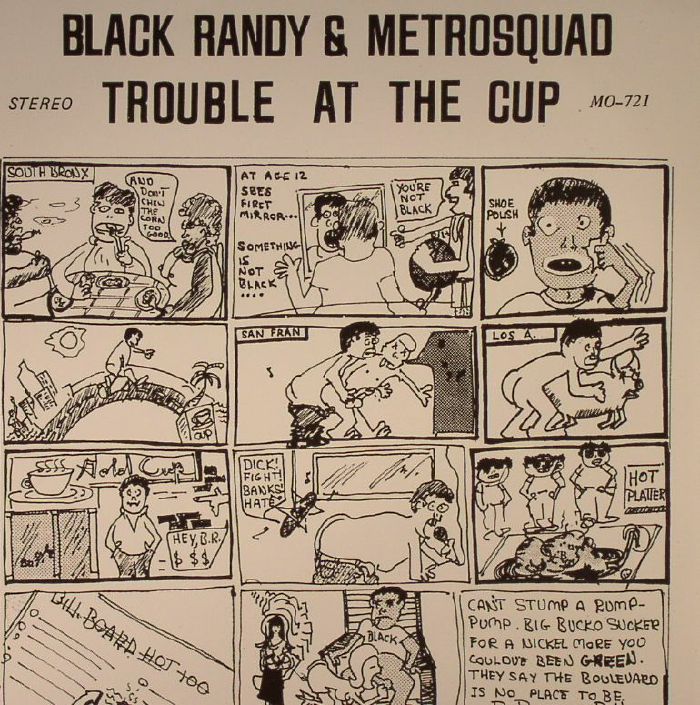 BLACK RANDY/METROSQUAD - Trouble At The Cup