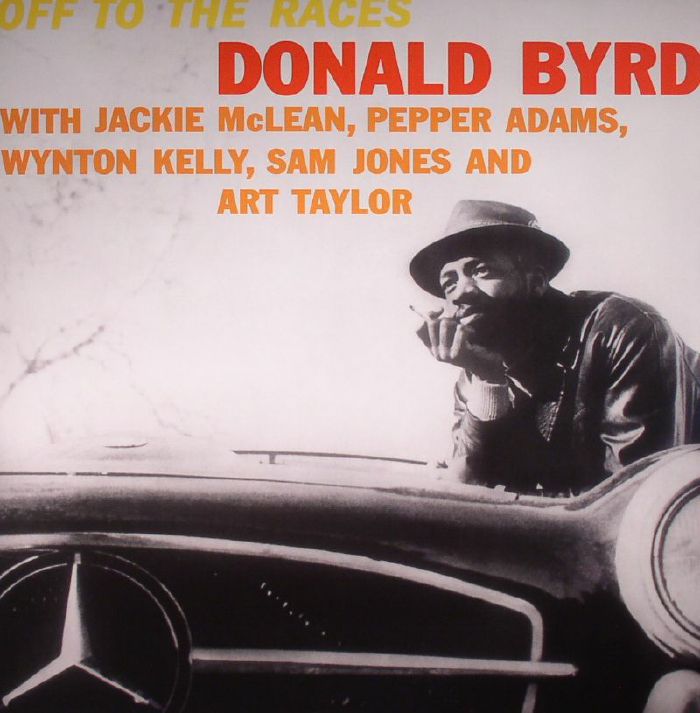BYRD, Donald - Off To The Races