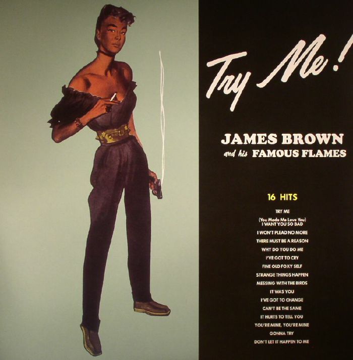 BROWN, James & HIS FAMOUS FLAMES - Try Me!