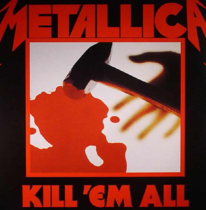 METALLICA - Kill 'Em All (remastered)