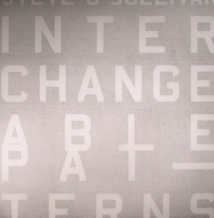 O'SULLIVAN, Steve - Interchangeable Patterns: Part 1 & 2