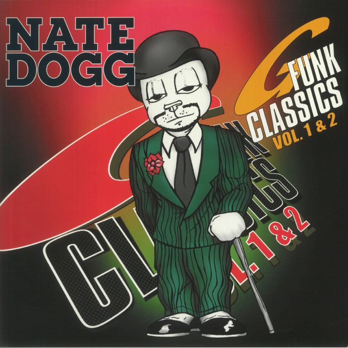 NATE DOGG - G Funk Classics Volume 1 & 2