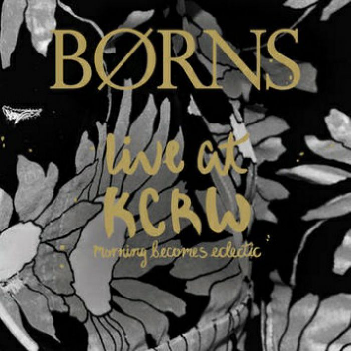 BORNS - Live on KCRW'S Morning Becomes Eclectic