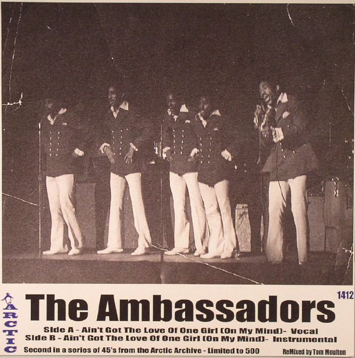 AMBASSADORS, The - Ain't Got The Love Of One Girl (On My Mind)