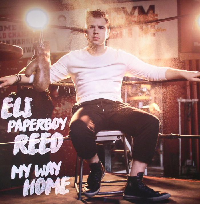 ELI PAPERBOY REED - My Way Home