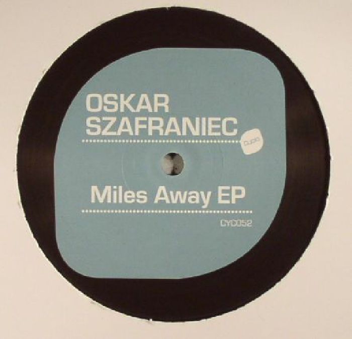 SZAFRANIEC, Oskar - Miles Away EP