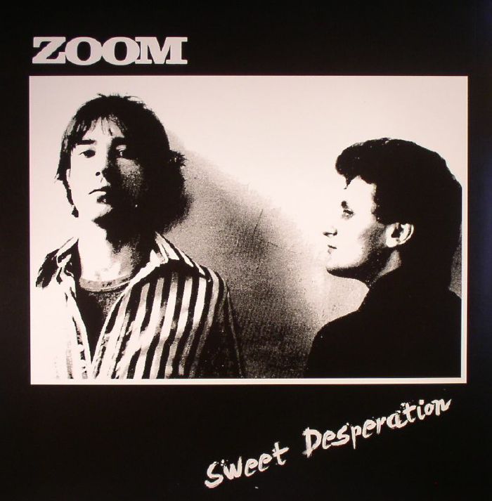 ZOOM - Sweet Desperation