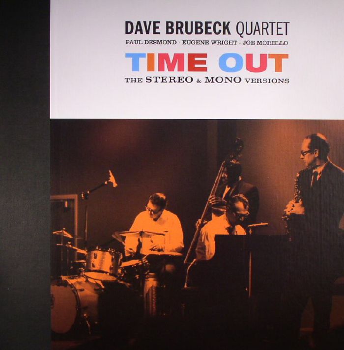 DAVE BRUBECK QUARTET - Time Out: The Stereo & Mono Versions