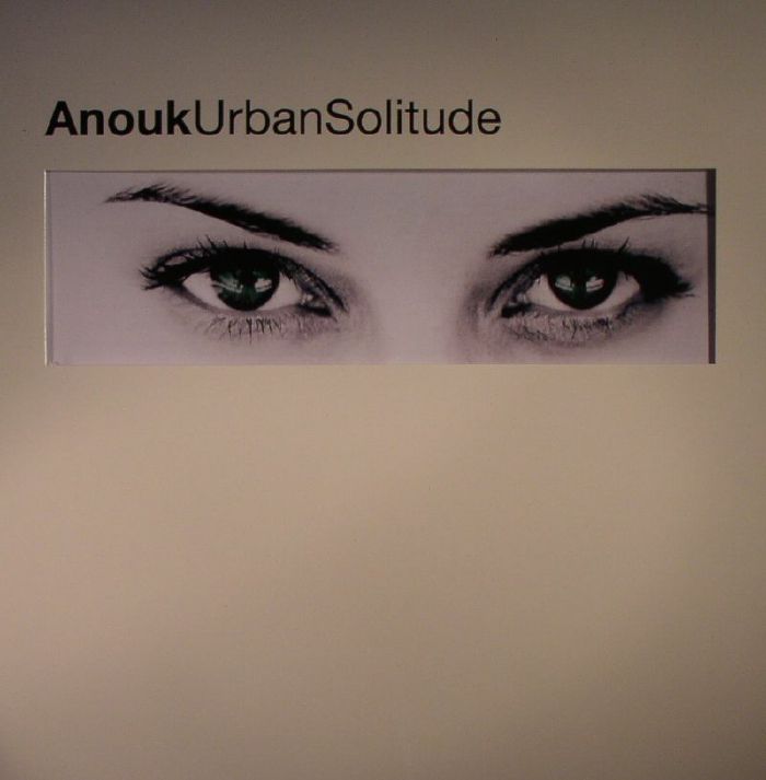 ANOUK - Urban Solitude