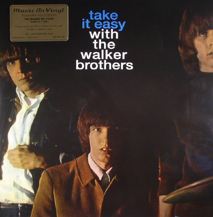 WALKER BROTHERS, The - Take It Easy With The Walker Brothers