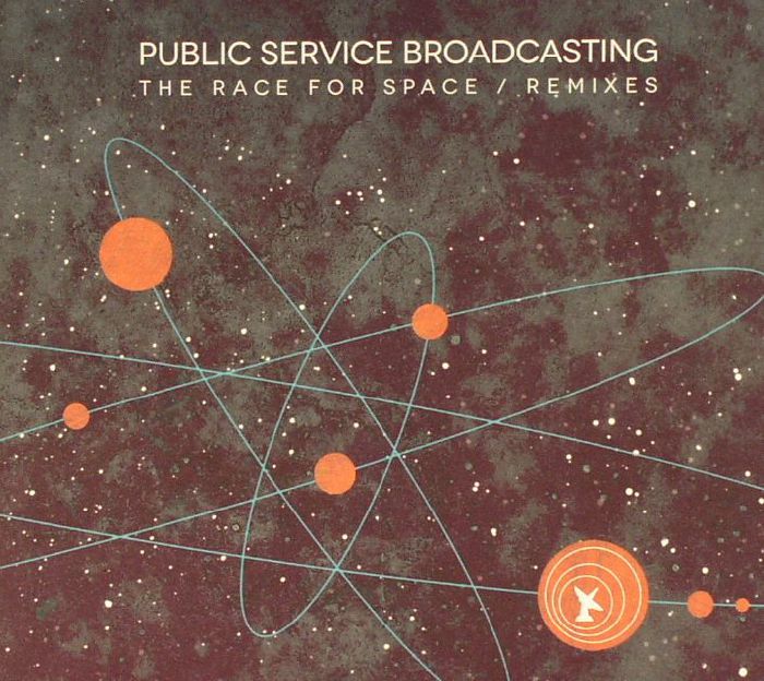PUBLIC SERVICE BROADCASTING - The Race For Space: Remixes