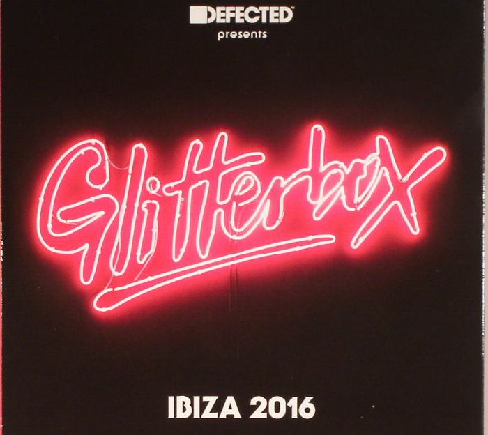 DUNMORE, Simon/VARIOUS - Defected Presents Glitterbox Ibiza 2016