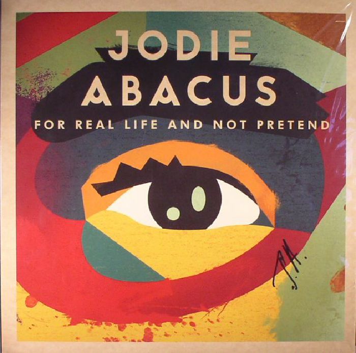 ABACUS, Jodie - For A Real Life & Not Pretend